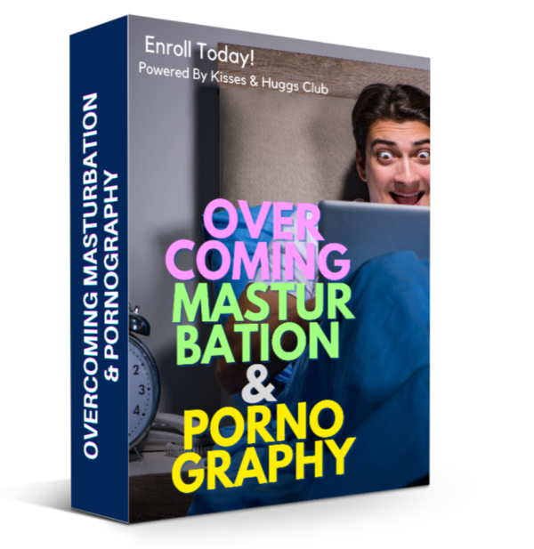 Overcoming Masturbation and Pornography Course